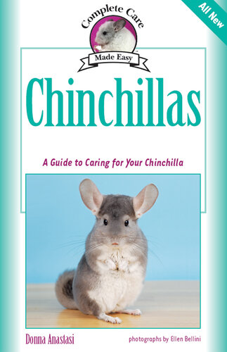 Chinchillas: A Guide to Caring for Your Chinchilla