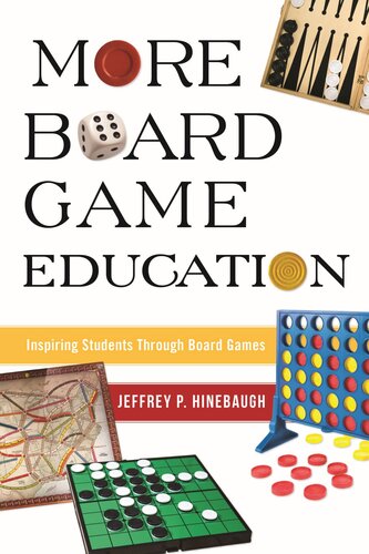 More Board Game Education: Inspiring Students Through Board Games