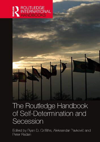 The Routledge Handbook of Self-Determination and Secession