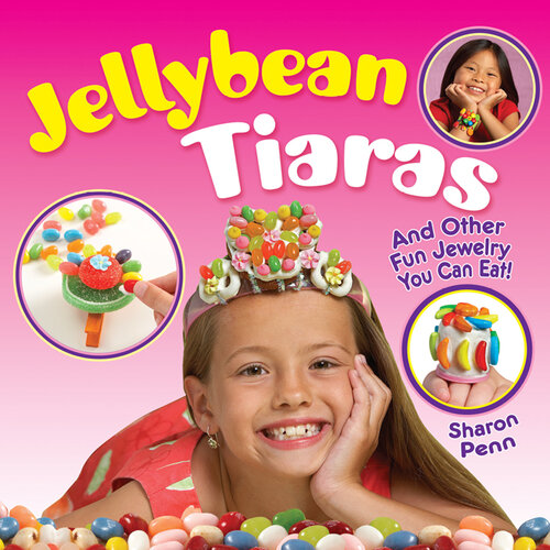 Jellybean Tiaras: And Other Fun Jewelry You Can Eat!