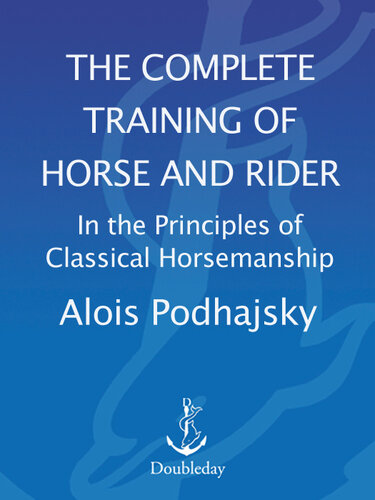 The Complete Training of Horse and Rider