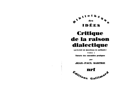 Critique de la raison dialectique, tome 1 : Théorie des ensembles pratiques