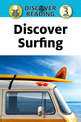 Discover Surfing: Level 3 Reader