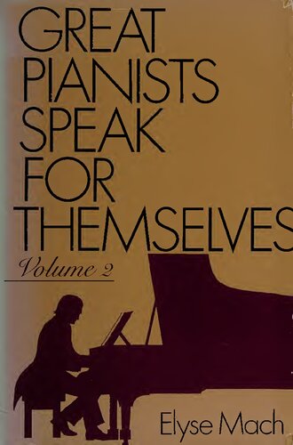 Great Pianists Speak for Themselves