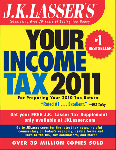 J.K. Lasser's Your Income Tax 2011: For Preparing Your 2010 Tax Return