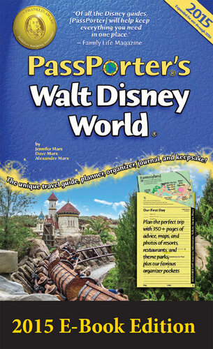 PassPorter's Walt Disney World 2015: The Unique Travel Guide, Planner, Organizer, Journal, and Keepsake!