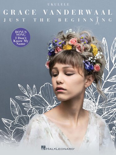 Grace Vanderwaal--Just the Beginning Songbook