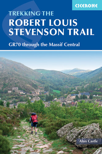 The Robert Louis Stevenson Trail: The GR70 through the Massif Central