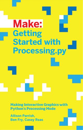 Getting Started with Processing.py: Making Interactive Graphics with Python's Processing Mode