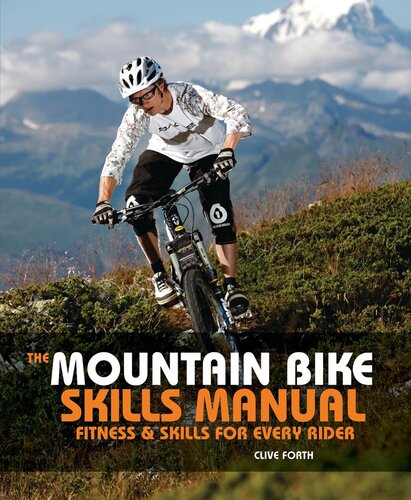 The Mountain Bike Skills Manual: Fitness and Skills for Every Rider