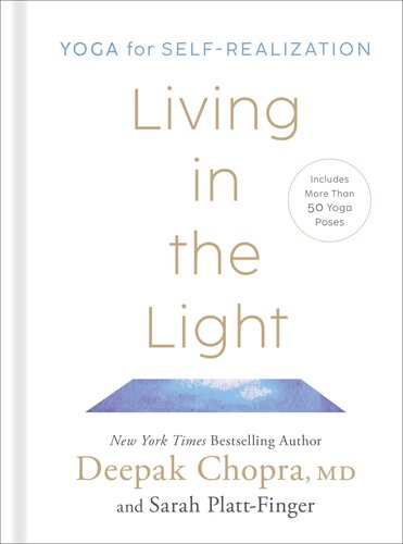 Living in the Light: Yoga for Self-Realization