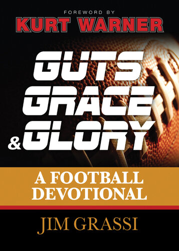 Guts, Grace, and Glory: A Football Devotional