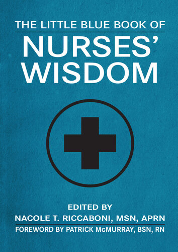 The Little Blue Book of Nurses' Wisdom