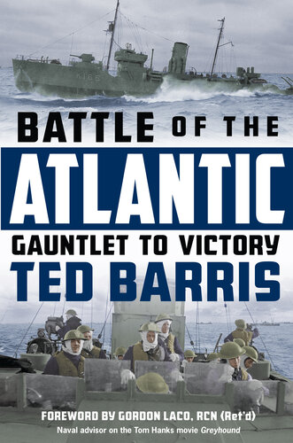 Battle of the Atlantic: Gauntlet to Victory