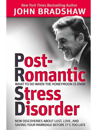 Post-Romantic Stress Disorder: What to Do When the Honeymoon Is Over