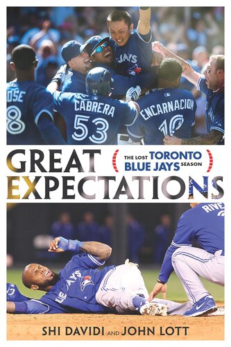 Great Expectations: The Lost Toronto Blue Jays Season