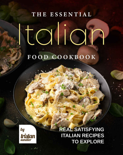 The Essential Italian Food Cookbook