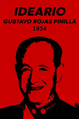 Ideario Gustavo Rojas Pinilla (1954)