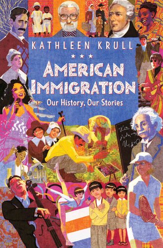 American Immigration: Our History, Our Stories