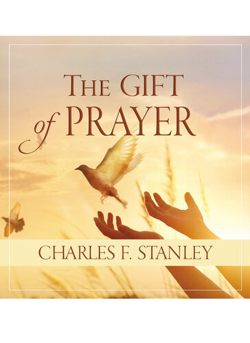 The Gift of Prayer