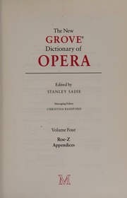 New Grove Dictionary of Opera (Roe-Z, Apendices)