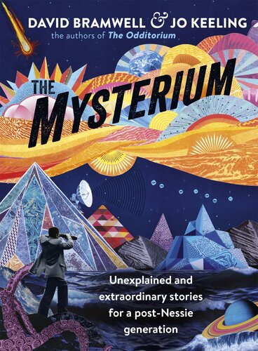 The Mysterium: Unexplained and extraordinary stories for a post-Nessie generation