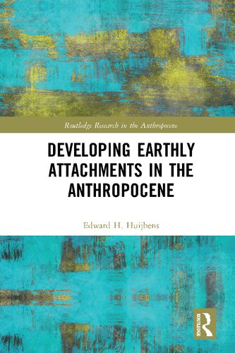 Developing Earthly Attachments in the Anthropocene