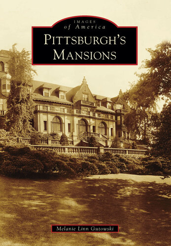 Pittsburgh's Mansions