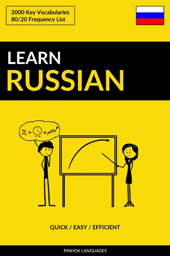 Learn Russian: Quick / Easy / Efficient: 2000 Key Vocabularies