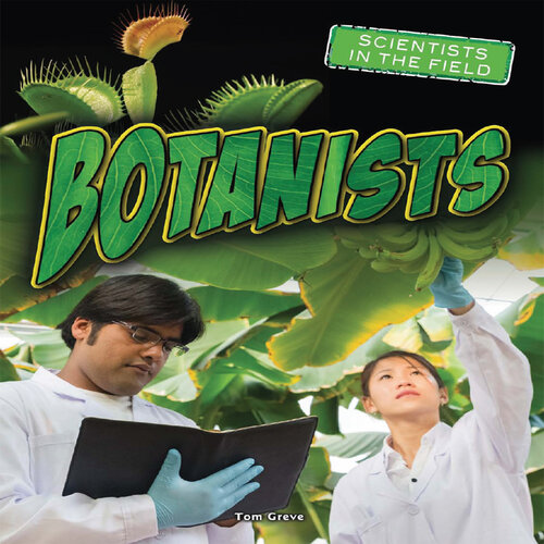 Botanists