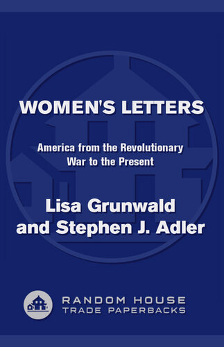 Women's Letters: America from the Revolutionary War to the Present