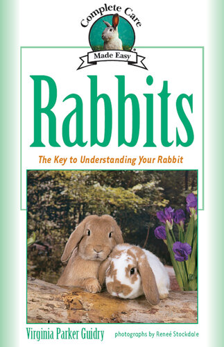 Rabbits: The Key to Understanding Your Rabbit