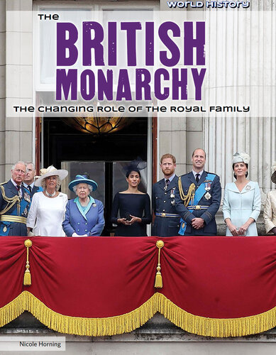 The British Monarchy: The Changing Role of the Royal Family