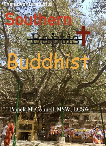 The Adventures of a Southern (Baptist) Buddhist