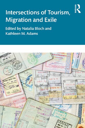 Intersections of Tourism, Migration, and Exile