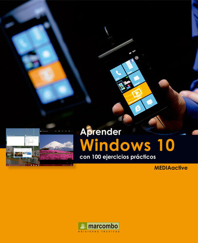 Aprender Windows 10 con 100 ejercicios prácticos