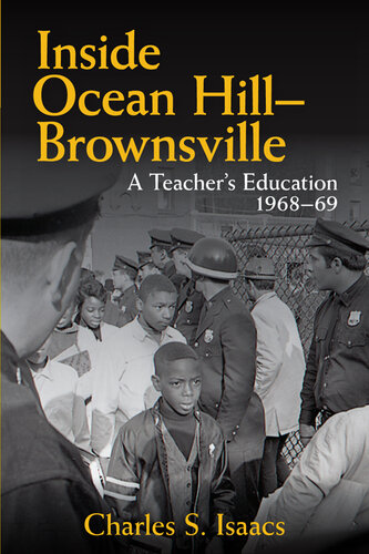 Inside Ocean Hill–Brownsville: A Teacher's Education, 1968-69