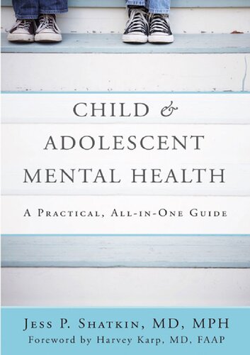 Child & Adolescent Mental Health A Practical, All-in-One Guide