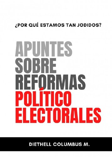 ¿Por qué estamos tan jodidos? Apuntes sobre reformas político electorales (Perú)