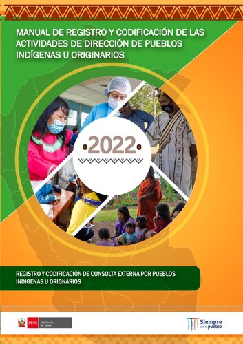 Manual de registro y codificación según grupo étnico de las actividades de la Dirección de Pueblos Indígenas u Originarios