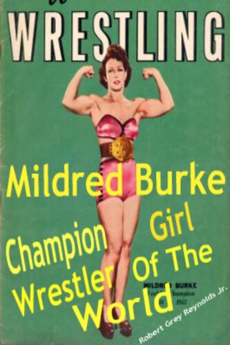 Mildred Burke Champion Girl Wrestler