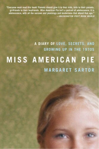 Miss American Pie: A Diary of Love, Secrets and Growing Up in the 1970s