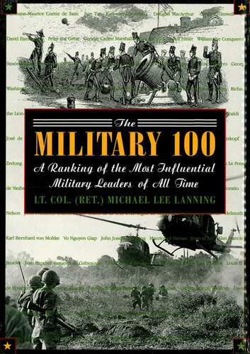 The Military 100: A Ranking of the Most Influential Military Leaders of All Time