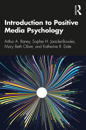 Introduction to Positive Media Psychology