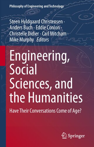 Engineering, Social Sciences, and the Humanities: Have Their Conversations Come of Age?