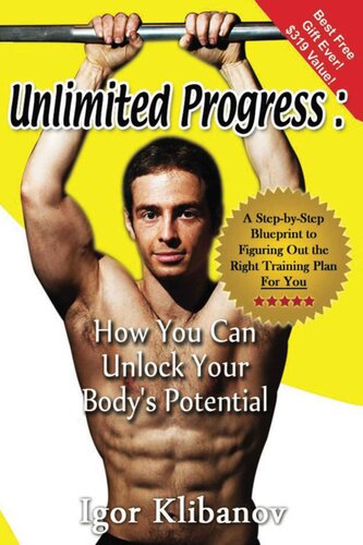 Unlimited Progress How You Can Unlock Your Body's Potential