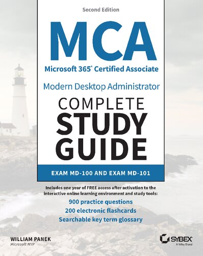 MCA Microsoft 365 Certified Associate Modern Desktop Administrator Complete Study Guide with 900 Practice Test Questions: Exam MD-100 and Exam MD-101