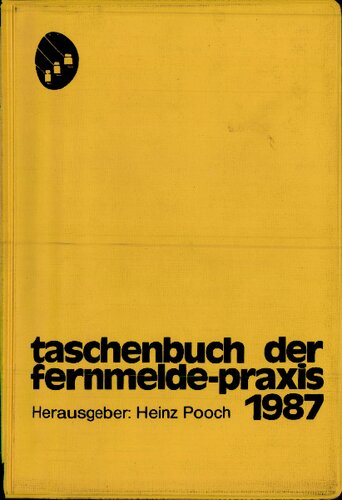 Taschenbuch der Fernmelde-Praxis 1987