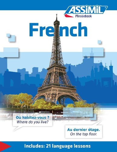 French: French Phrasebook (Includes 21 Language Lessons) (French Edition)