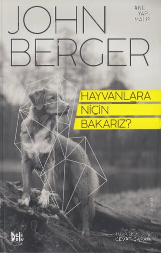 Hayvanlara Niçin Bakarız?